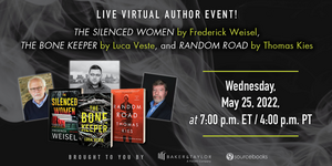 May 2022 Book Club Selection:  The Silenced Women by Frederick Weisel. The Bone Keeper by Luca Veste. Random Road by Thomas Kies